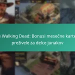 The Walking Dead: Bonusi mesečne karte za preživele za delce junakov