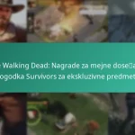 The Walking Dead: Nagrade za mejne dosežke dogodka Survivors za ekskluzivne predmete