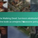 The Walking Dead: Survivors ekskluzivne darilne kode za omejene časovne ponudbe