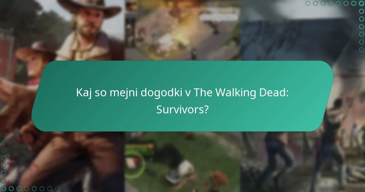 Kako lahko igralci učinkovito dosežejo mejne dogodke?