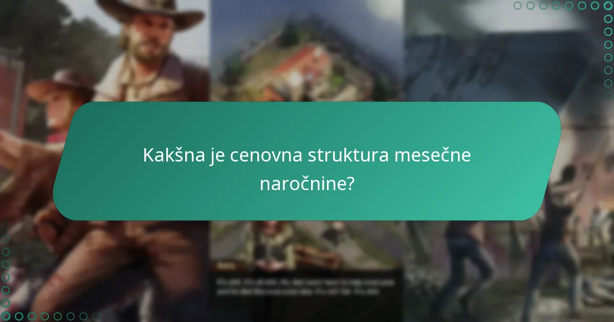 Kakšna je cenovna struktura mesečne naročnine?