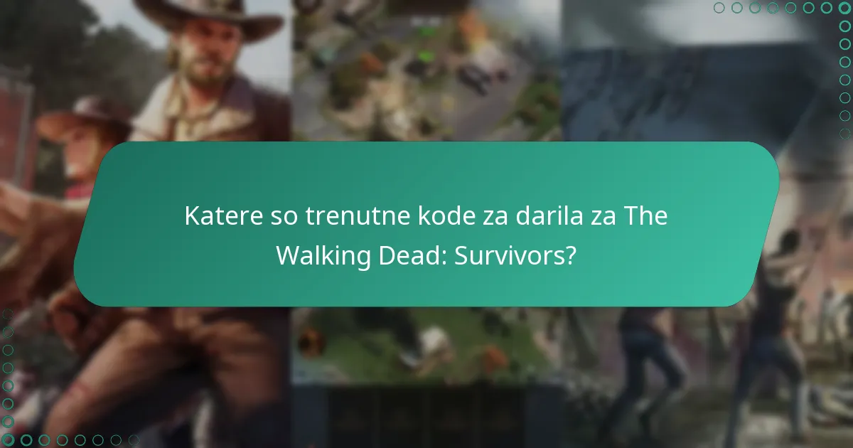 Katerih kod za darila zagotavlja najboljšo vrednost za igralce?