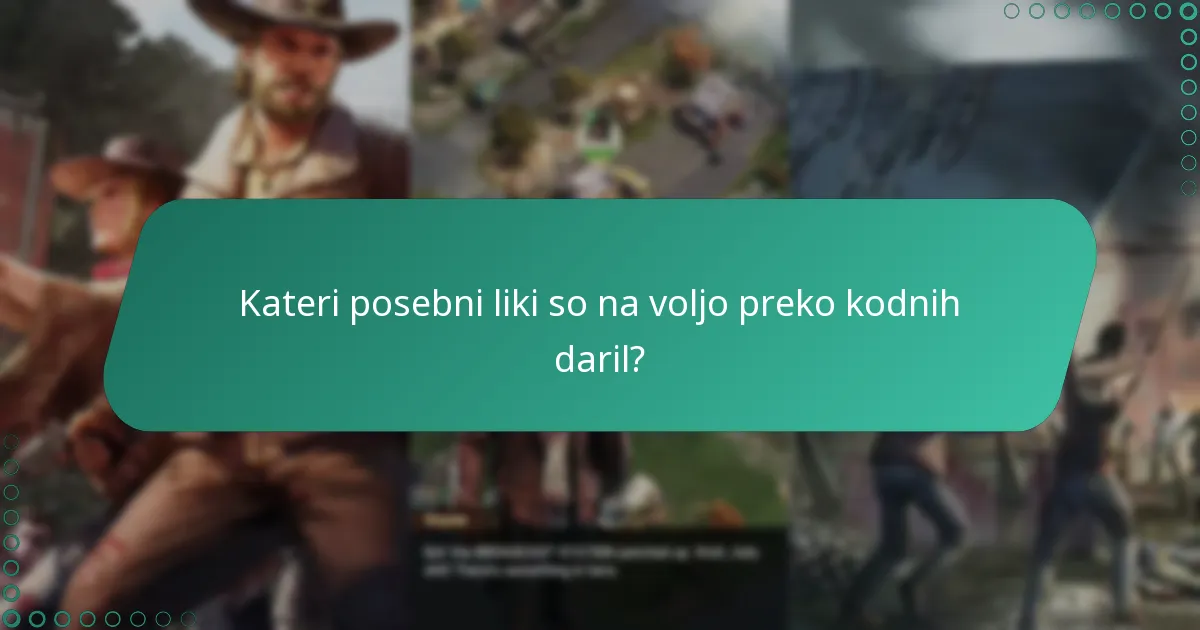 Kakšne so omejitve in potek kodnih daril?